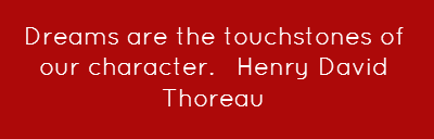 dreams-are-the-touchstones-of-our-character-henry-david-thoreau