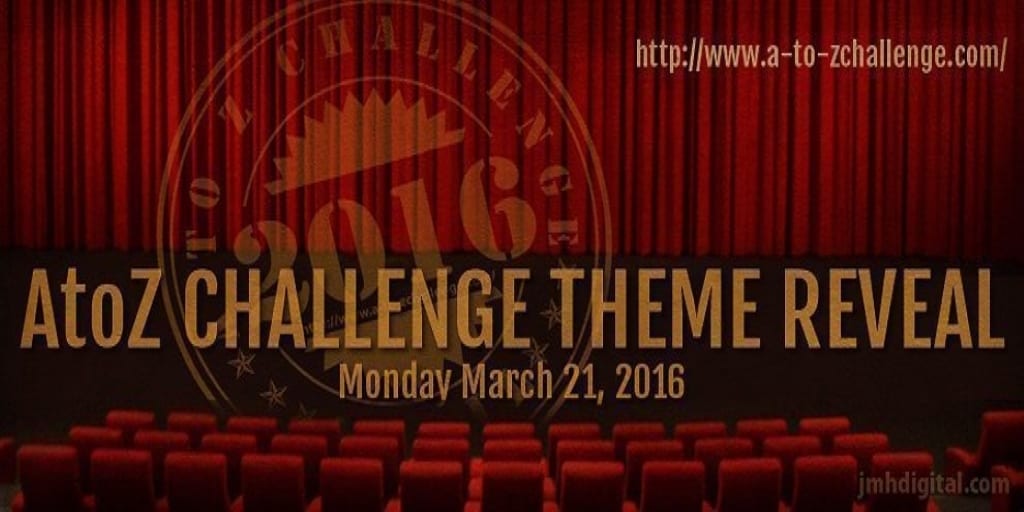 THE GREAT THEME REVEAL OF 2016! #AtoZChallenge #AtoZReveal