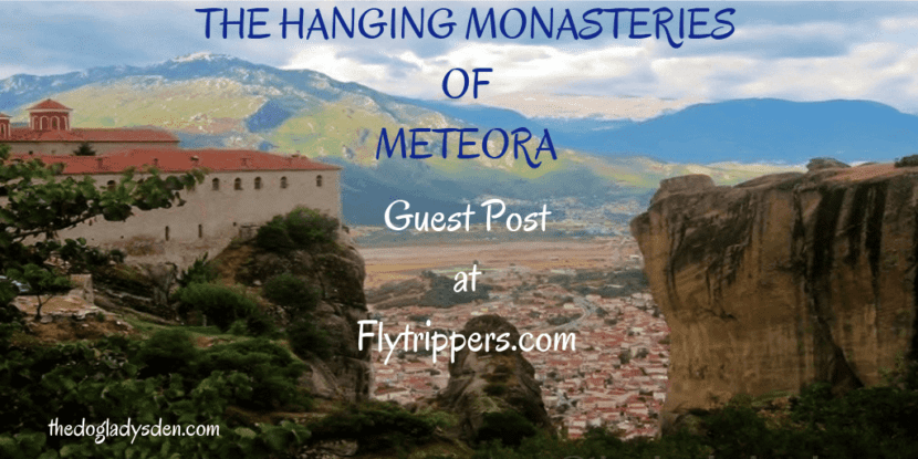 Meteora, guest post at Flytrippers.com