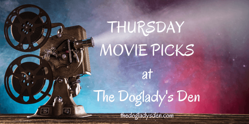 Thursday Movie Picks