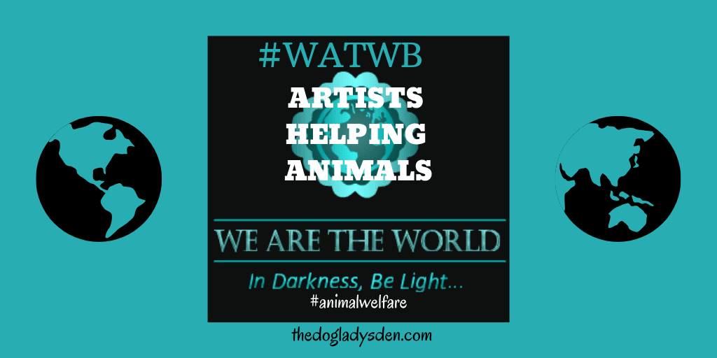 ARTISTS HELPING ANIMALS #WATWB #AnimalWelfare