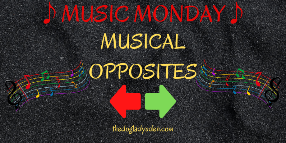 Music monday musical opposites