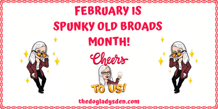 Spunky Old Broads Month