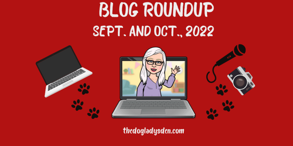 Blog Roundup Sept. Oct. 2022