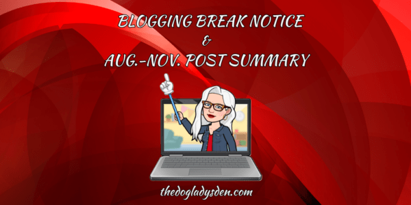 BLOGGING BREAK NOTICE 💻 |  AUG.-NOV. POST SUMMARY 📅